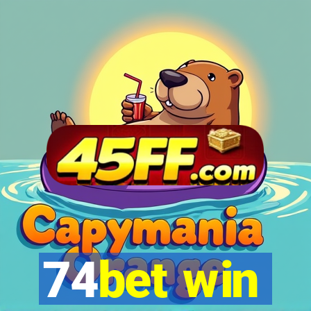 74bet win